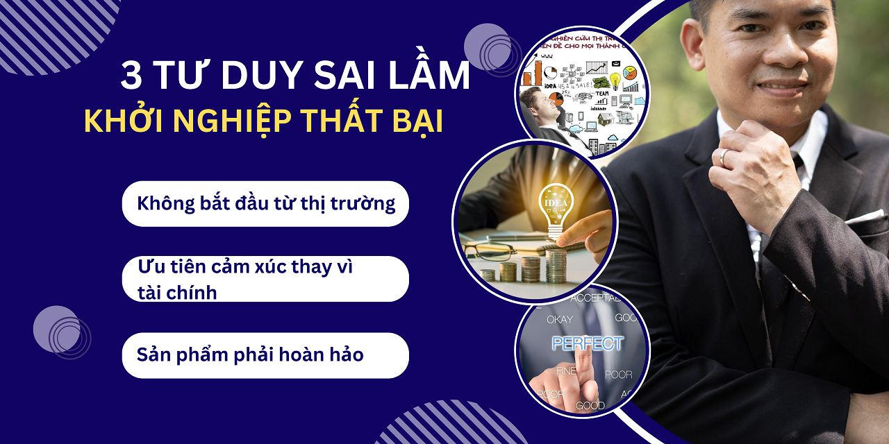 3 tư duy sai lầm khiến khởi nghiệp thất bại