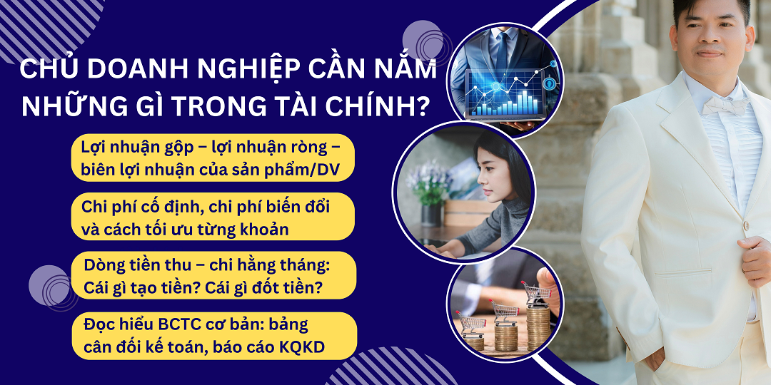 Chủ doanh nghiệp cần nắm bắt những gì trong tài chính?
