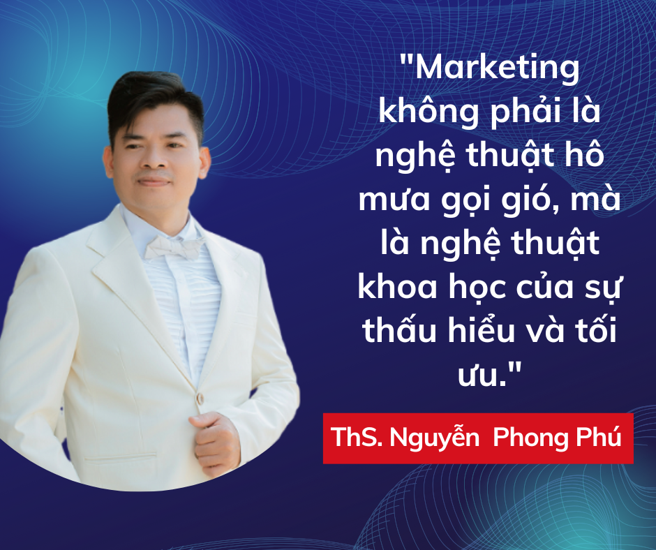 Thạc sỹ Nguyễn Phong Phú - Chuyên gia tư vấn chiến lược và vận hành doanh nghiệp