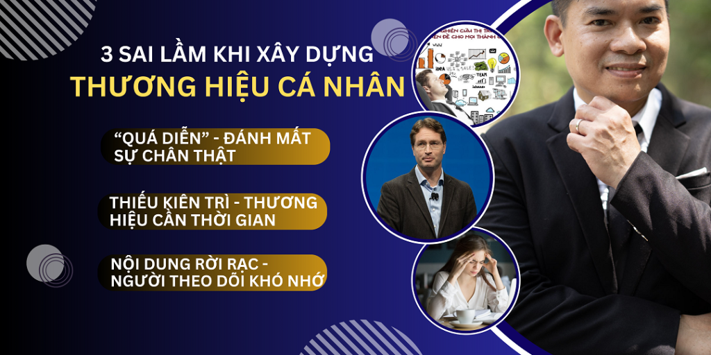 3 Sai Lầm Khi Xây Dựng Thương Hiệu Cá Nhân