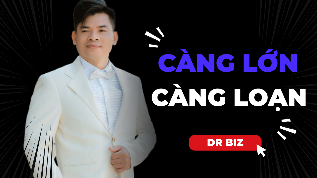 Khủng Hoảng Điều Hành Ở SME Tăng Trưởng: Vì Sao Công Ty Càng Lớn CEO Càng Mất Kiểm Soát?